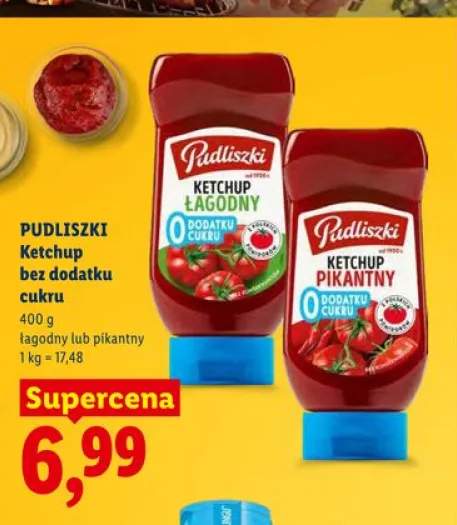 Ketchup bez dodatku cukru pikantny Pudliszki