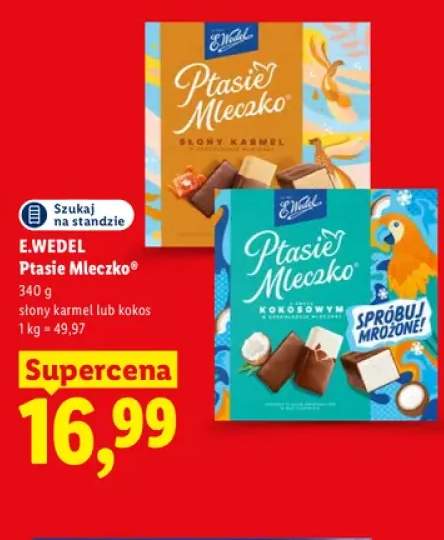 Ptasie Mleczko słony karmel E.Wedel +1 wariant